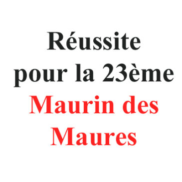 Réussite pour la 23ème Maurin des Maures
